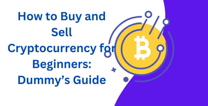 How to Buy and Sell Cryptocurrency for Beginners